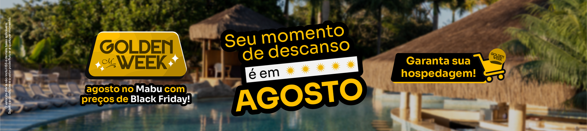 Golden Week Especial Agosto