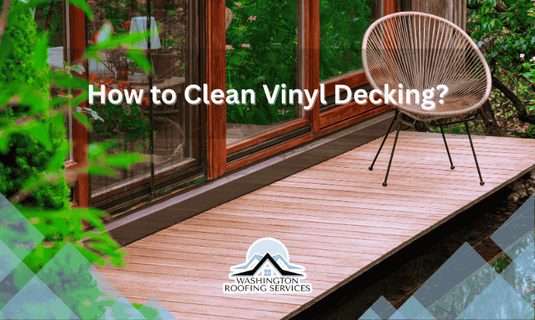 How to Clean Vinyl Decking