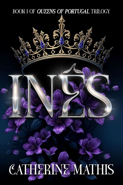 Cover of Ines. The title is silver sparkling letters set against purple flowers with a crown above.