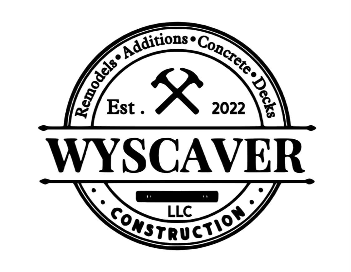 WYSCAVER CONSTRUCTION LLC