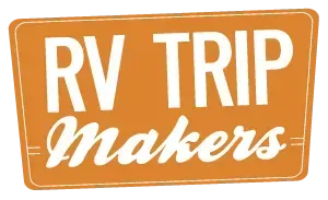 A sign that says rv trip makers on it