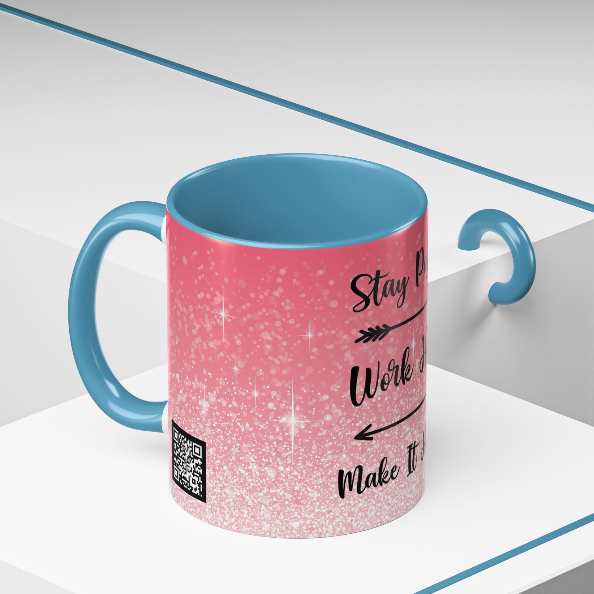 Stay Positive Mug With A Updatable QR Code
