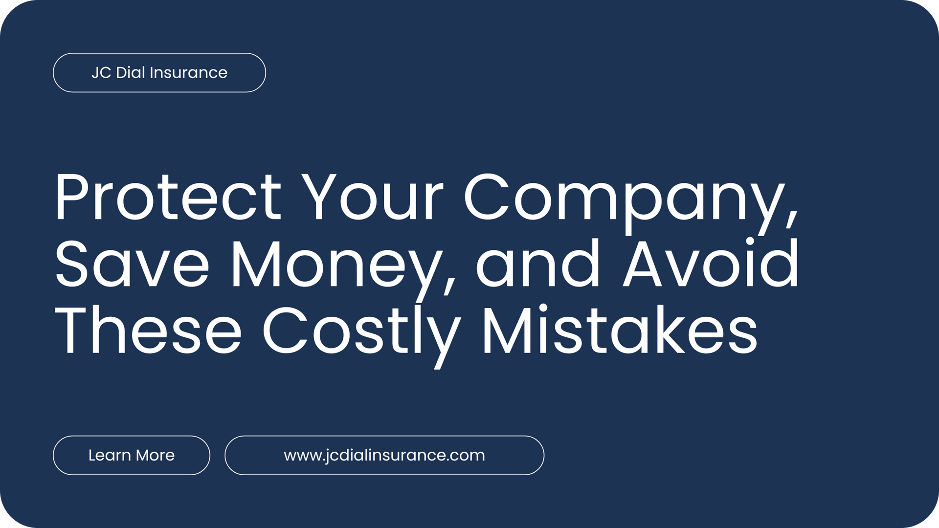 Title banner displaying 'Protect Your Company, Save Money, and Avoid These Costly Mistakes'