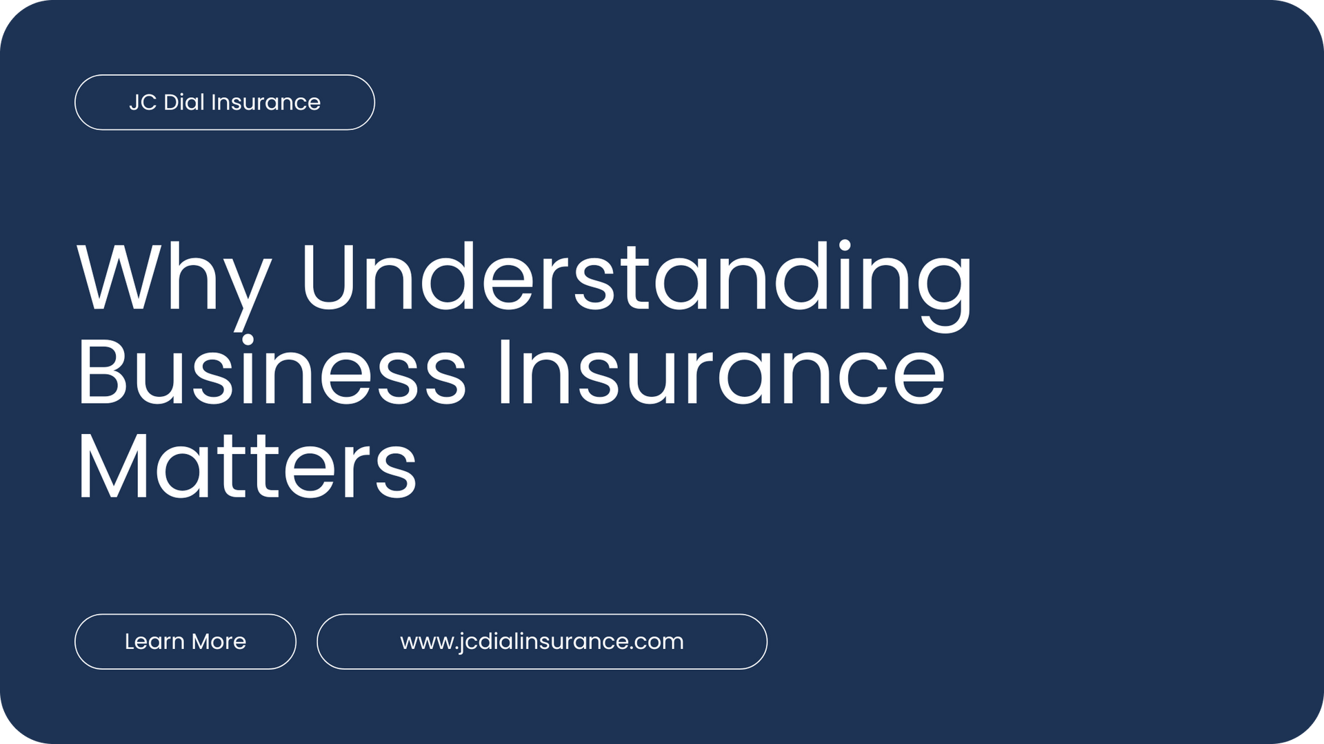 Title banner displaying 'Why Understanding Business Insurance Matters'