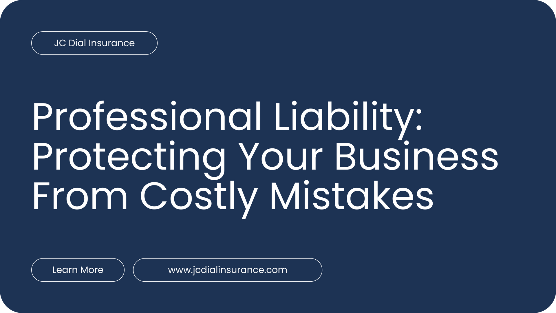 Title banner displaying 'Professional Liability: Protecting Your Business From Costly Mistakes'