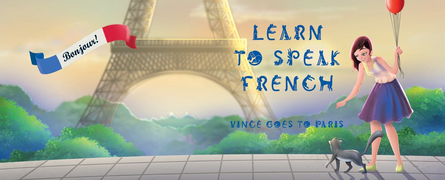 Learn to Speak French - Vince Goes to Paris - Catnapstories.com