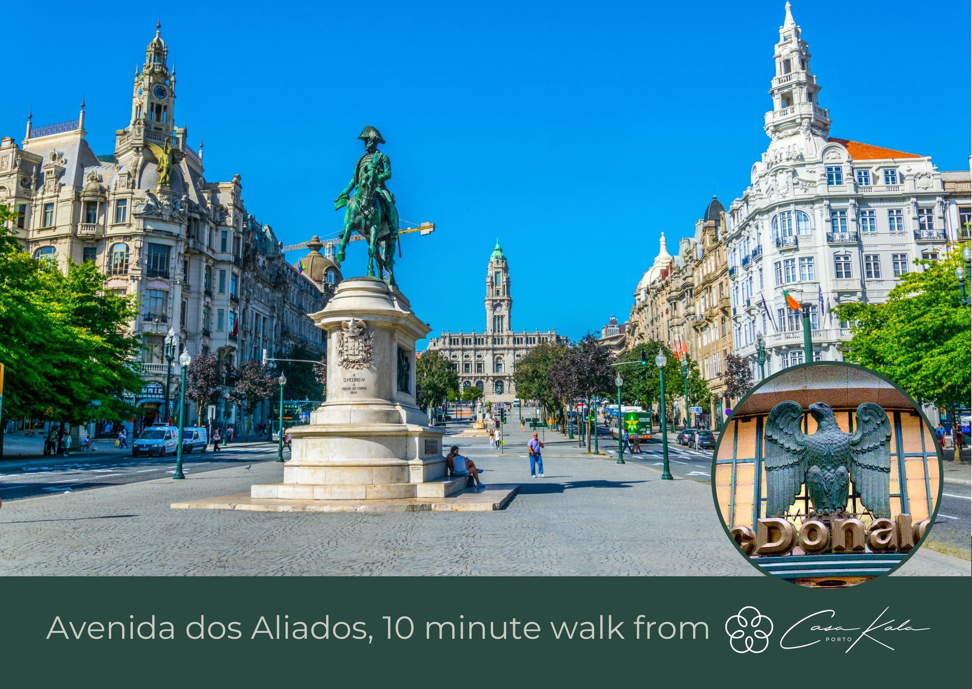 Avenida Aliados, 10 min walk from Casa Kala