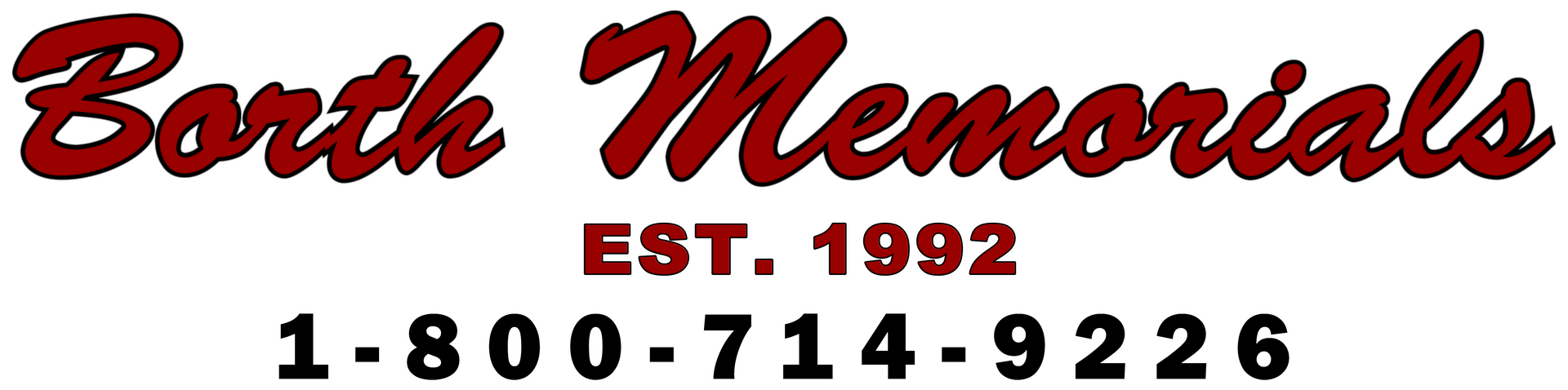 Logo for Borth Memorials, red script text with phone number: 1-800-714-9226. 