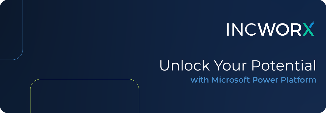 INCWORX logo with text: Unlock Your Potential with Microsoft Power Platform.