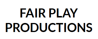 FAIR PLAY PRODUCTIONS