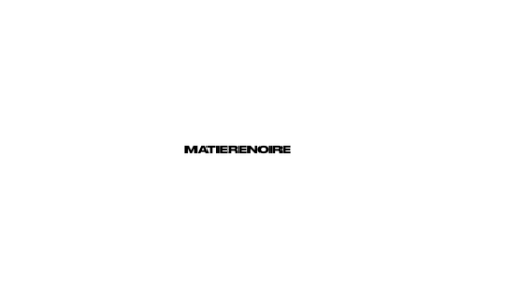 MATIERE NOIRE