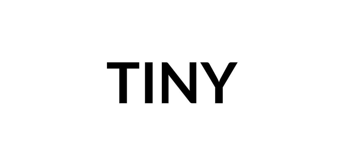 TINY