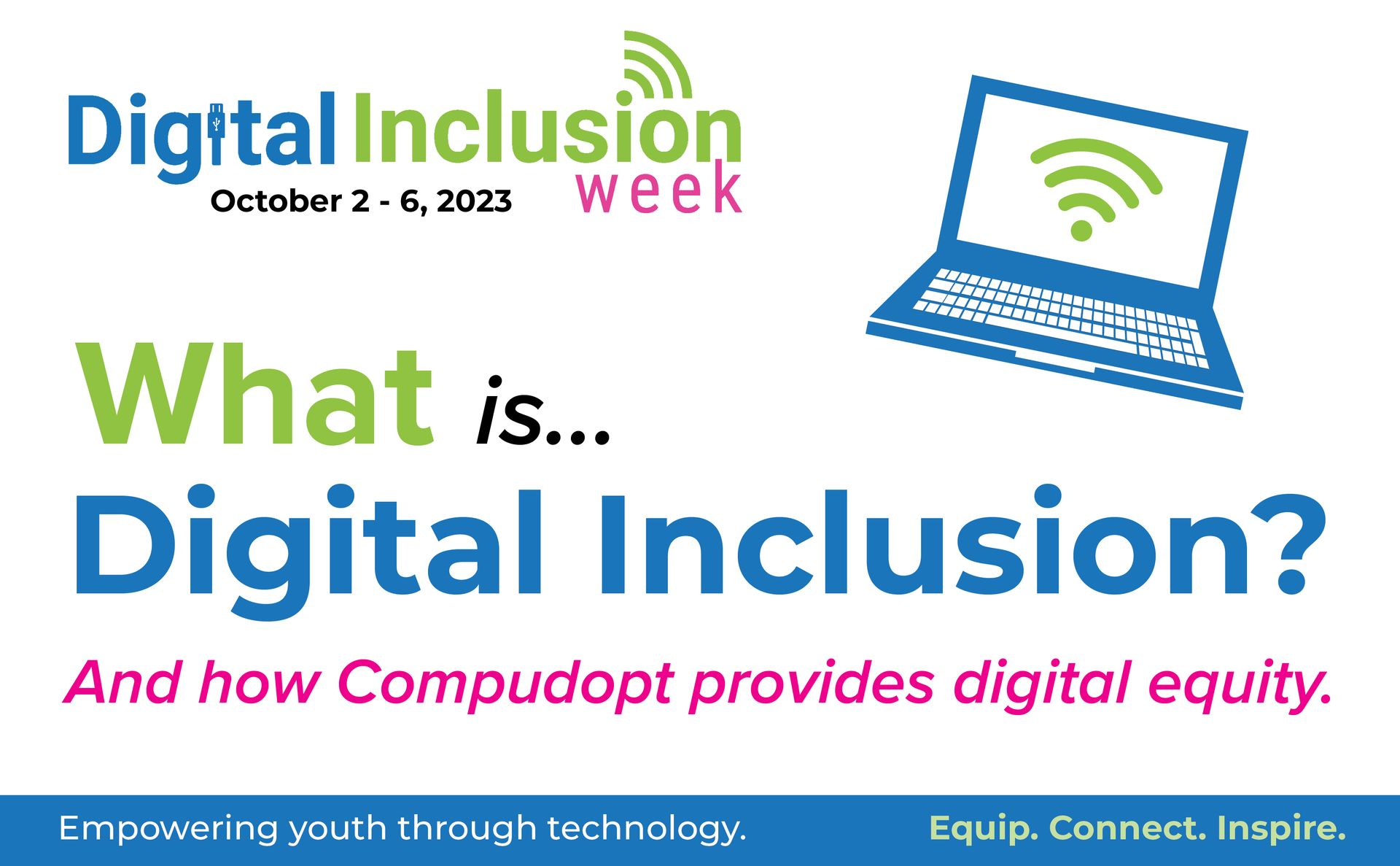 Digital Economic Inclusion Bridging the Gap: Celebrating Digital Inclusion Week with Compudopt