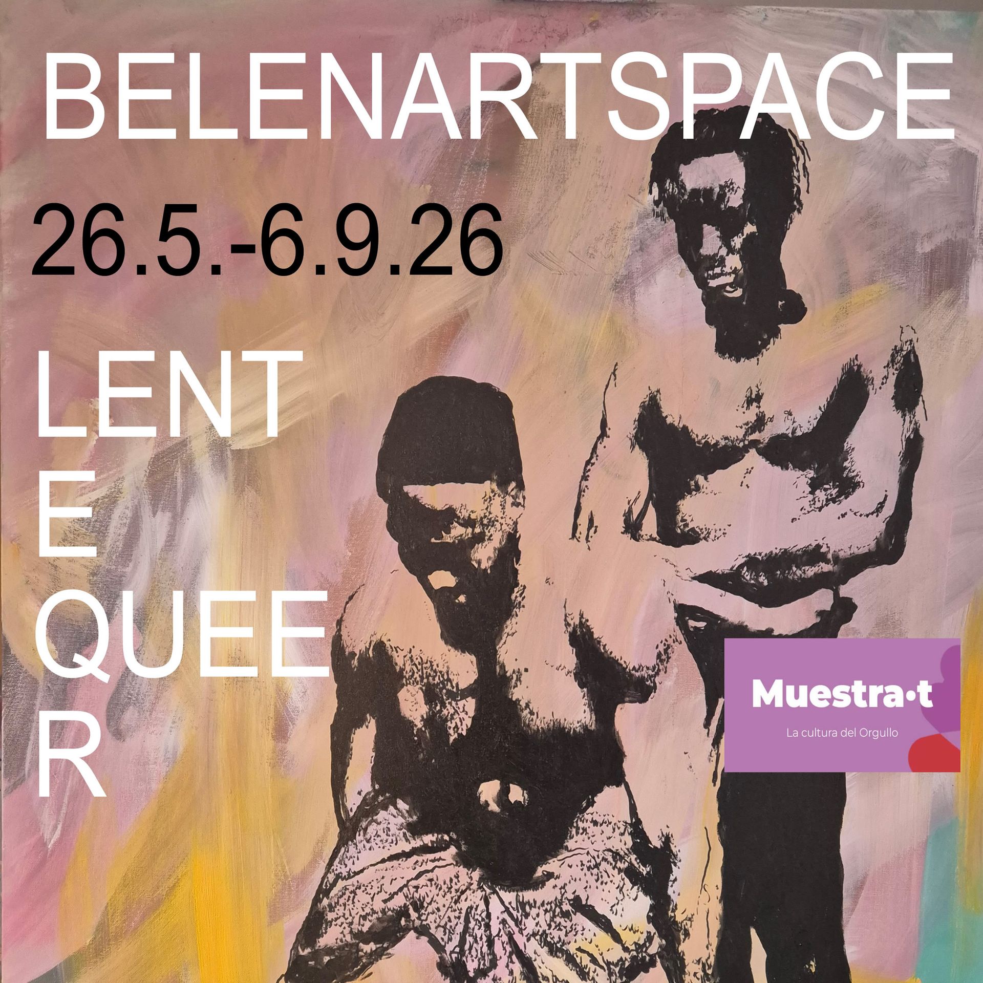 Cartel del evento de Belénartspace con figuras abstractas sobre un fondo rosa-beige, fechado entre el 26 de mayo y el 6 de septiembre de 2026.