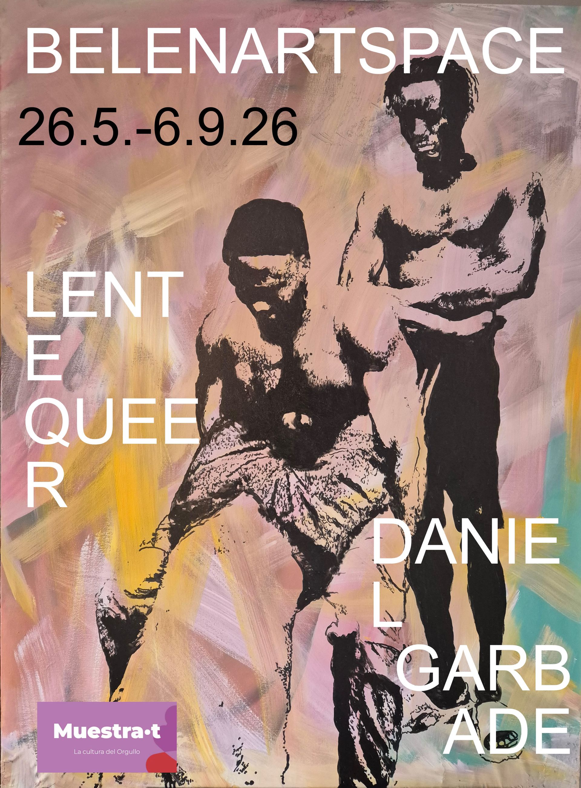 Poster for a queer art exhibit at Belen Art Space, featuring two abstract figures in pink and black by Garbade