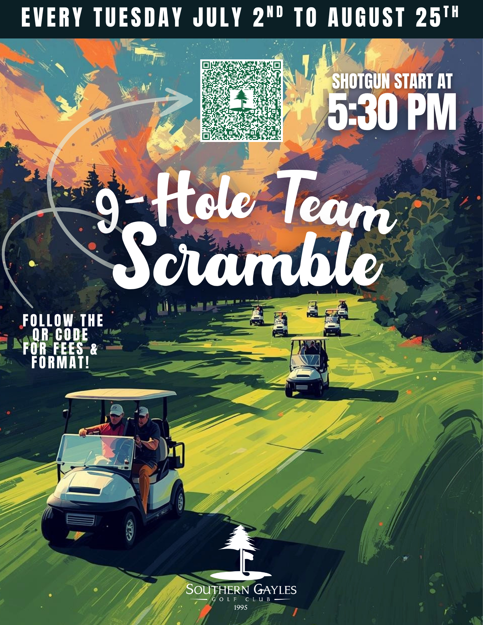 Golf cart scramble poster: Tuesdays July 2-Aug 25, 5:30 PM, forested course scene.