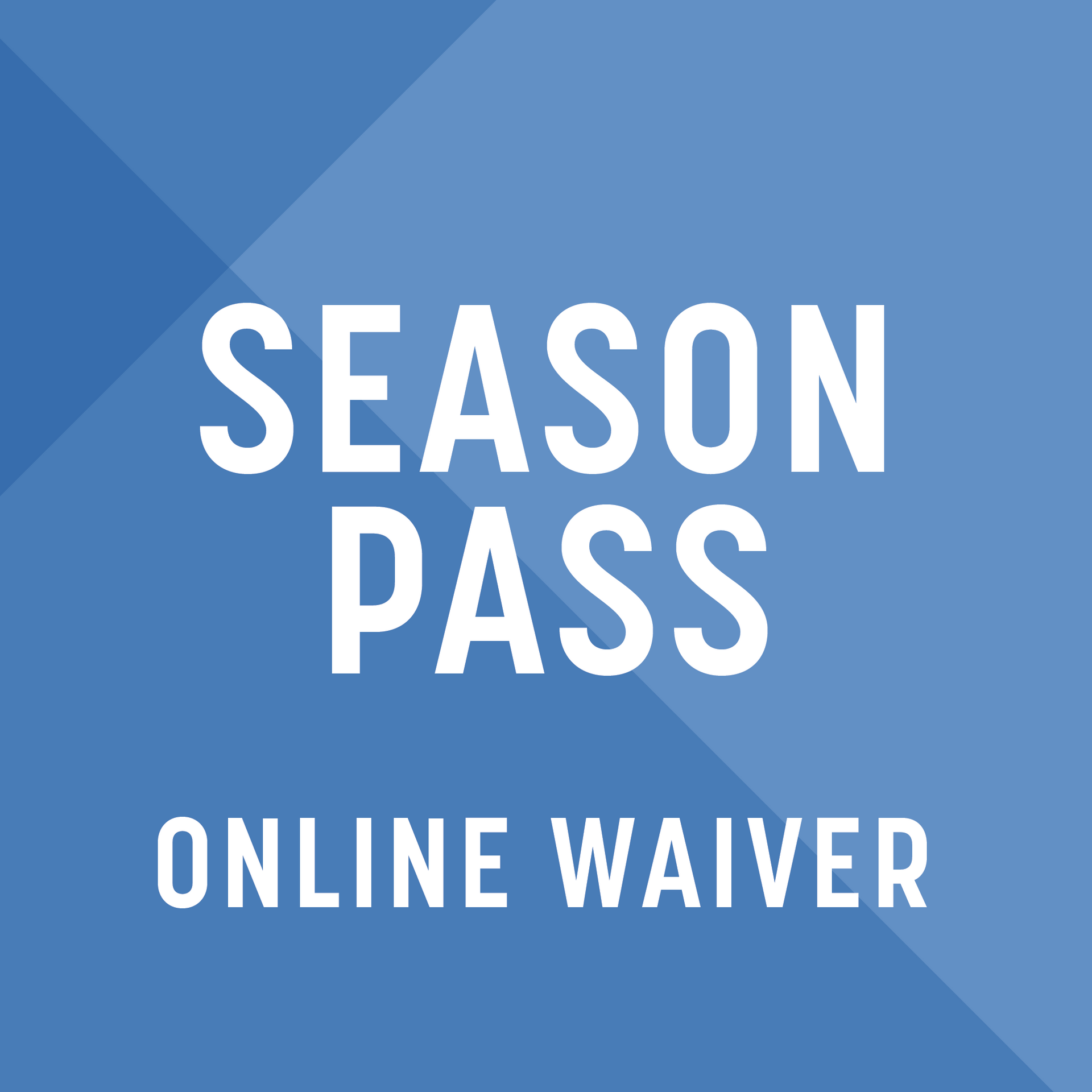 A blue background with the words season pass online waiver on it.