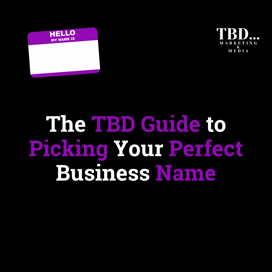 The Simple Guide to Picking Your Perfect Business Name