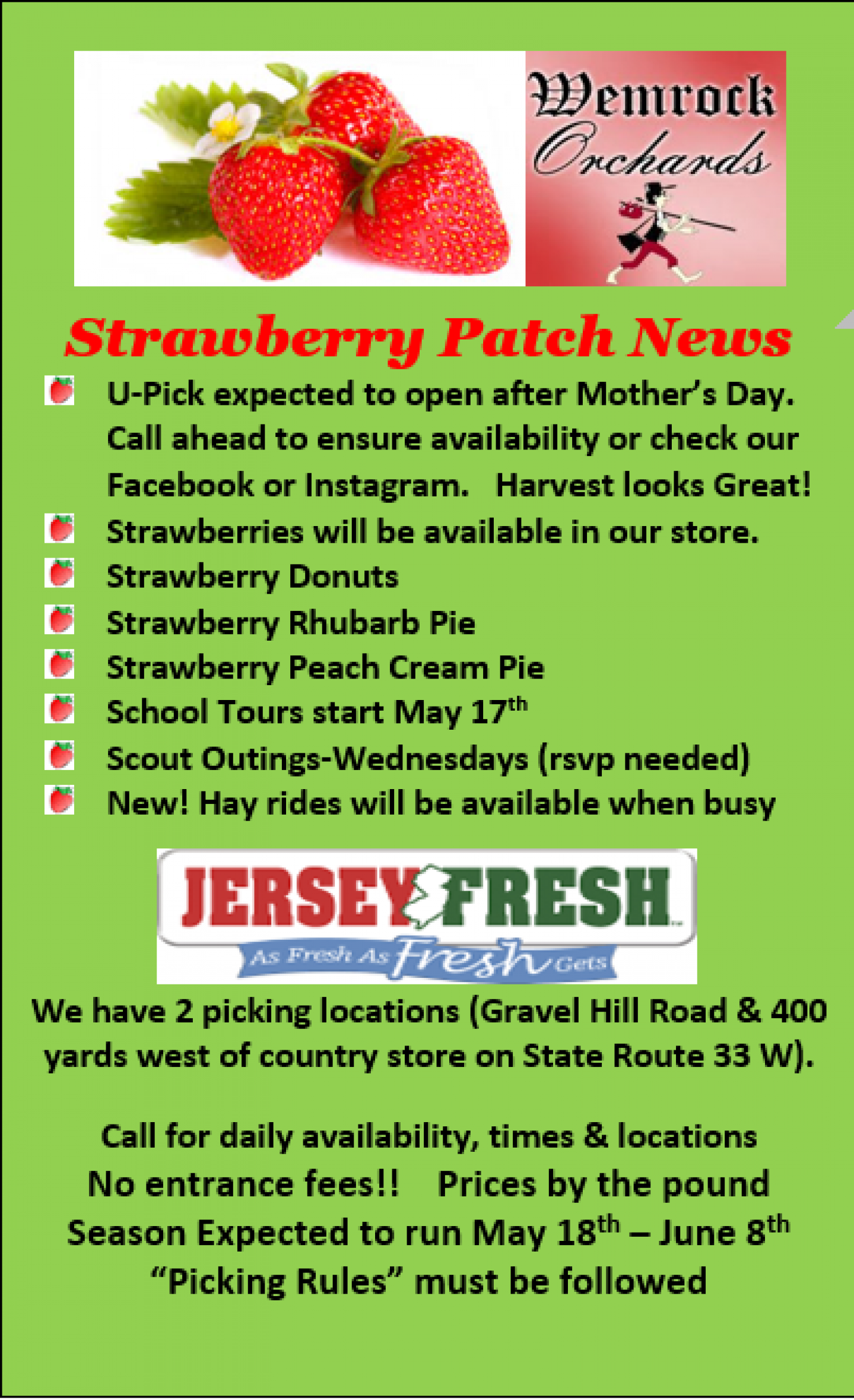 Strawberry patch sign: strawberries, store info, U-Pick, donuts, pies, school tours, scout outings, hay rides.