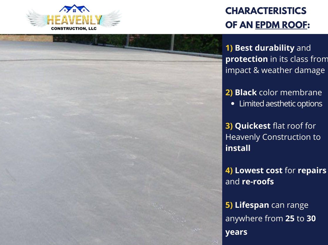 Five characteristics of an EPDM membrane roof that Heavenly Construction made.