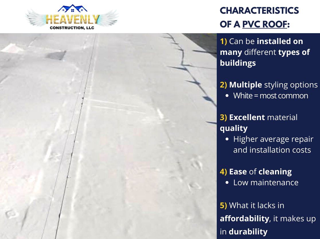 Five characteristics of a PVC membrane roof that Heavenly Construction lists.