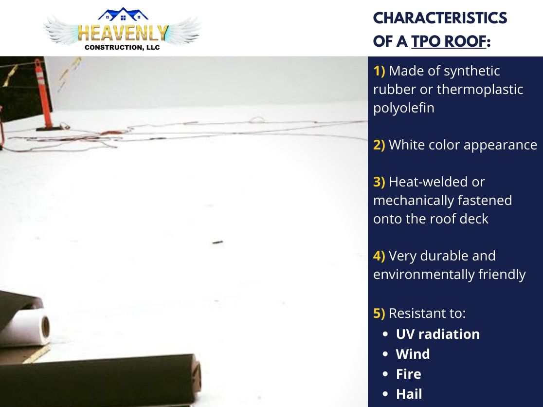 Five characteristics of a TPO membrane roof that Heavenly Construction details thoroughly.