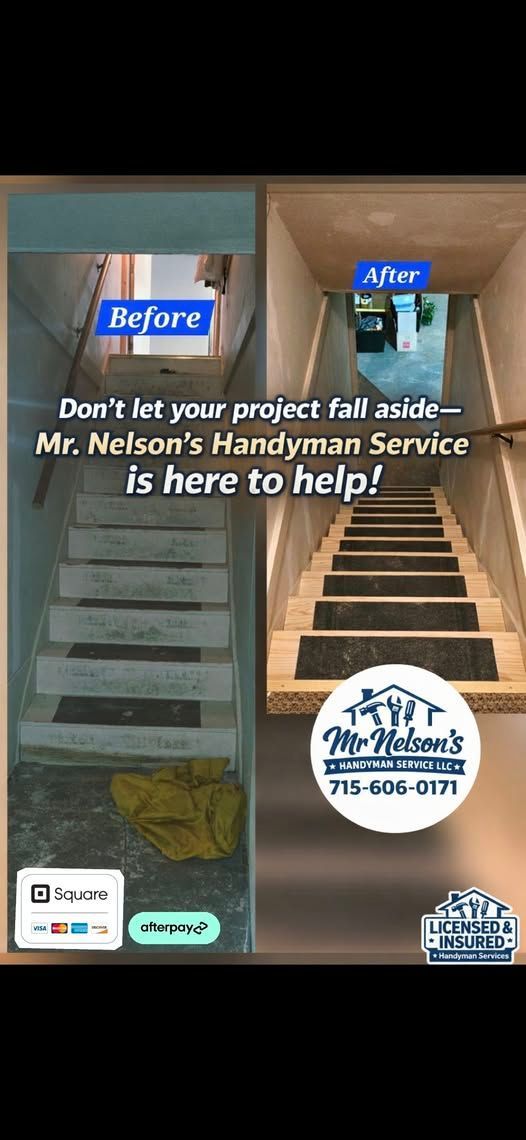 Before and after photos of a basement staircase renovation by Mr. Nelson's Handyman Service, including contact info.