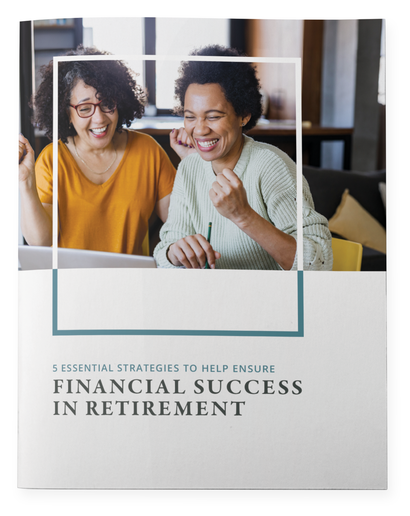 5 Simple Steps to a Successful Retirement: Make Your Retirement a Blockbuster
