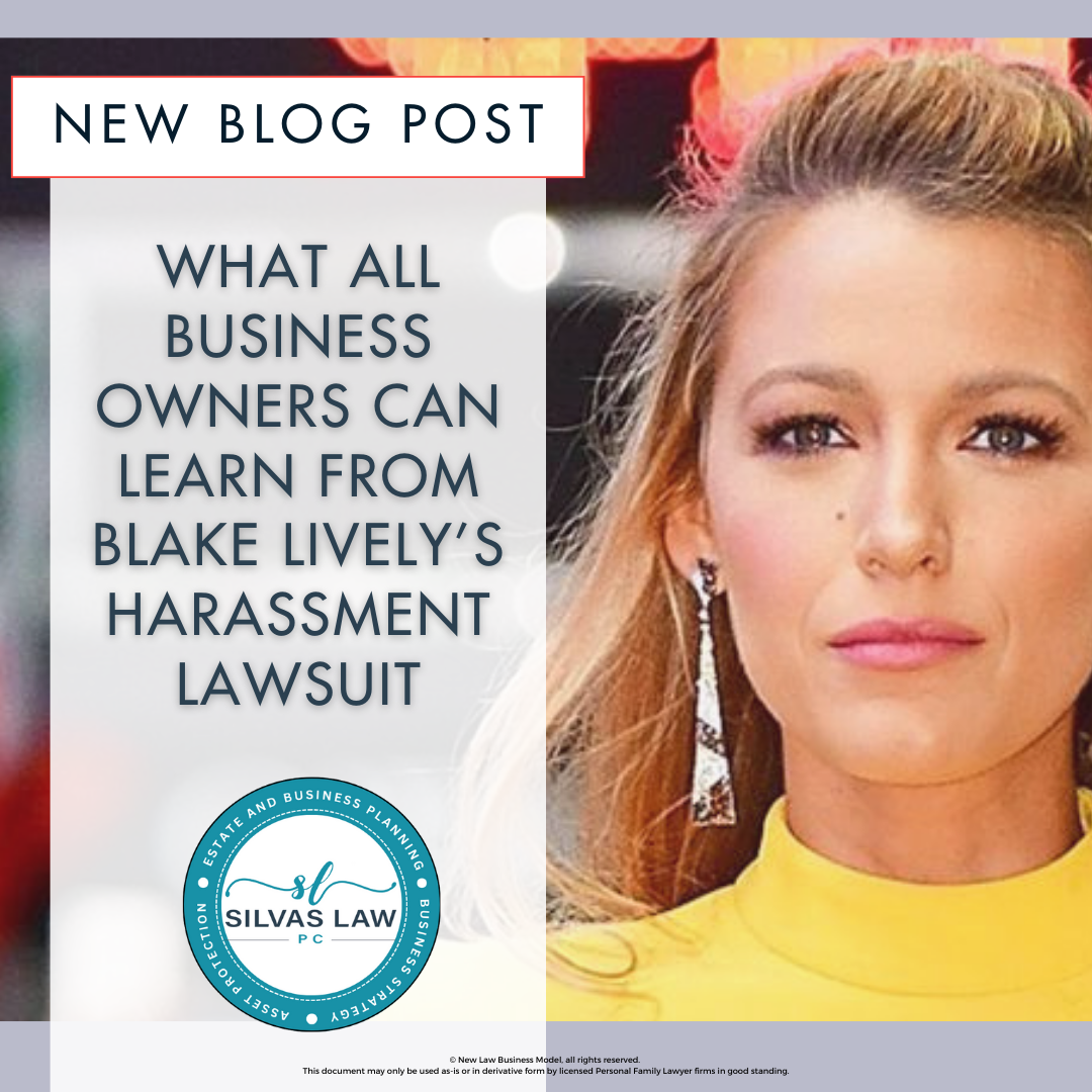 sexual harassment, Blake Lively, business owners, power of attorney, trusts, business planning