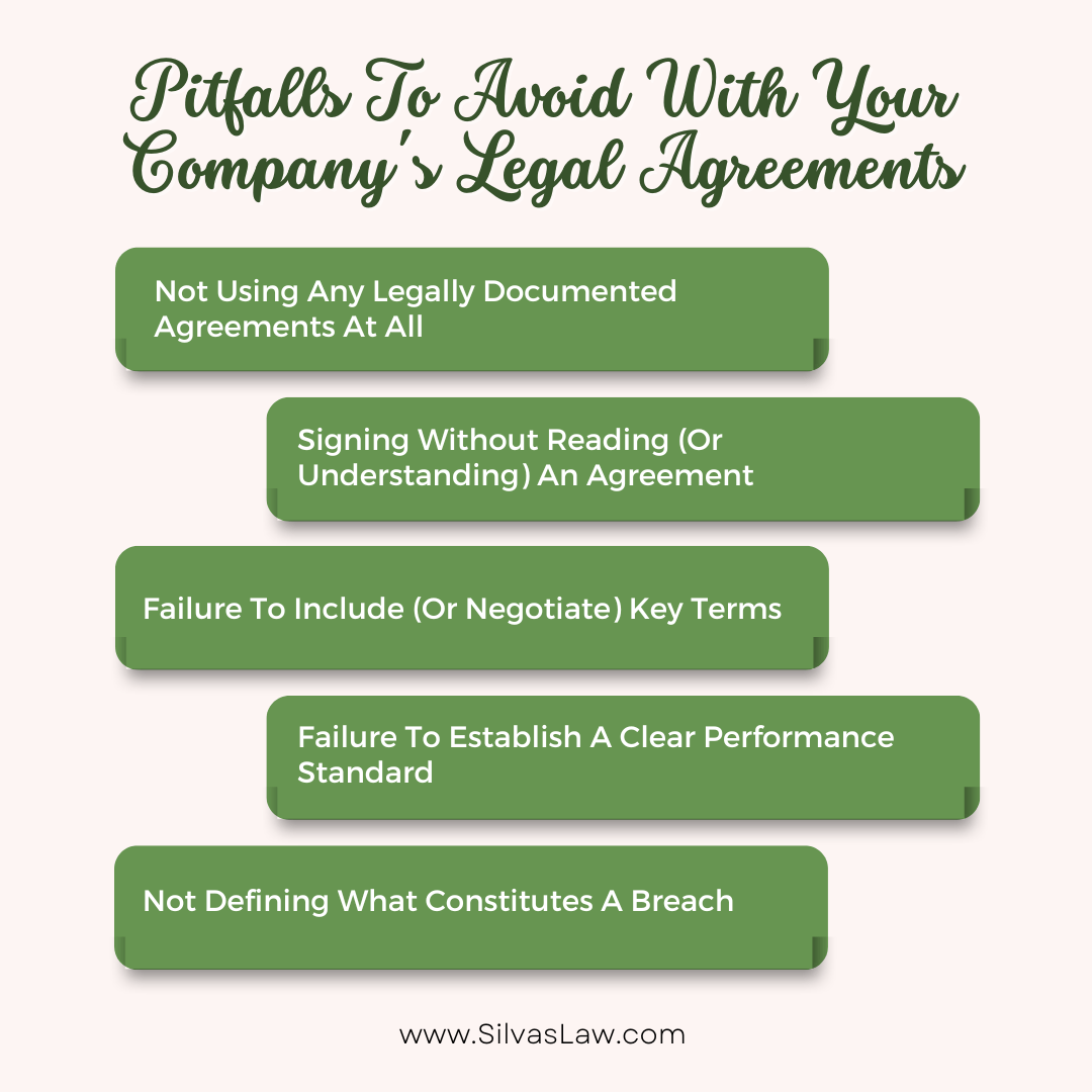 10 PITFALLS TO AVOID WITH YOUR COMPANY'S LEGAL AGREEMENTS—PART 1