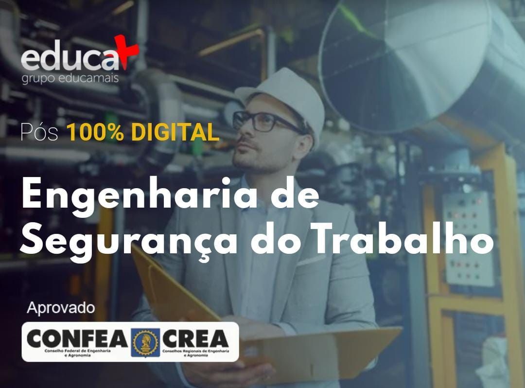 Pós-Graduação em Engenharia de Segurança do Trabalho