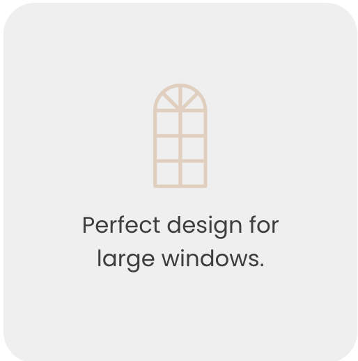 perfect for large windows