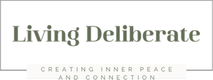 Living Deliberate Living Deliberate