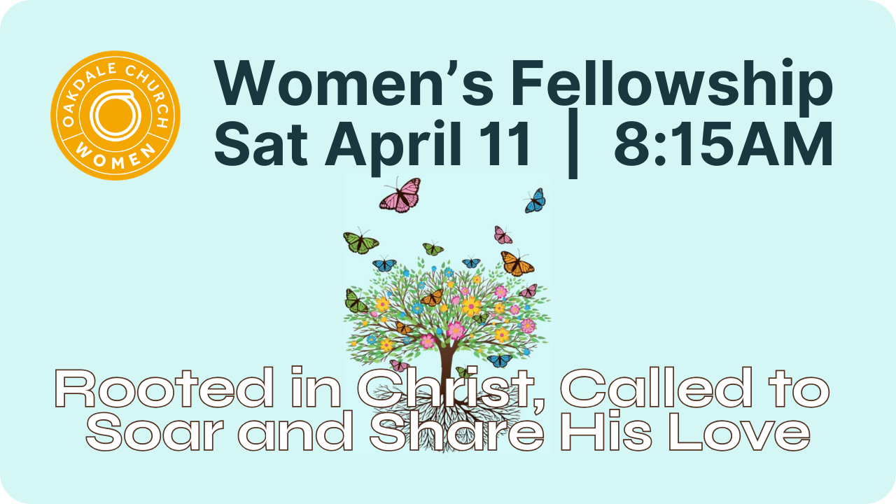 Women's Fellowship event on April 11 at 8:15 AM. A tree with butterflies has the text,