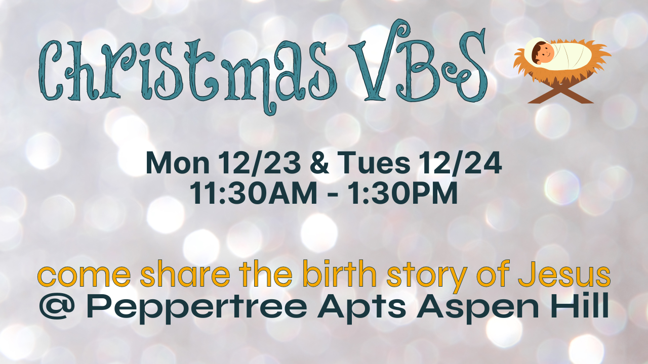 An advertisement for christmas vbs at peppertree apartments aspen hill