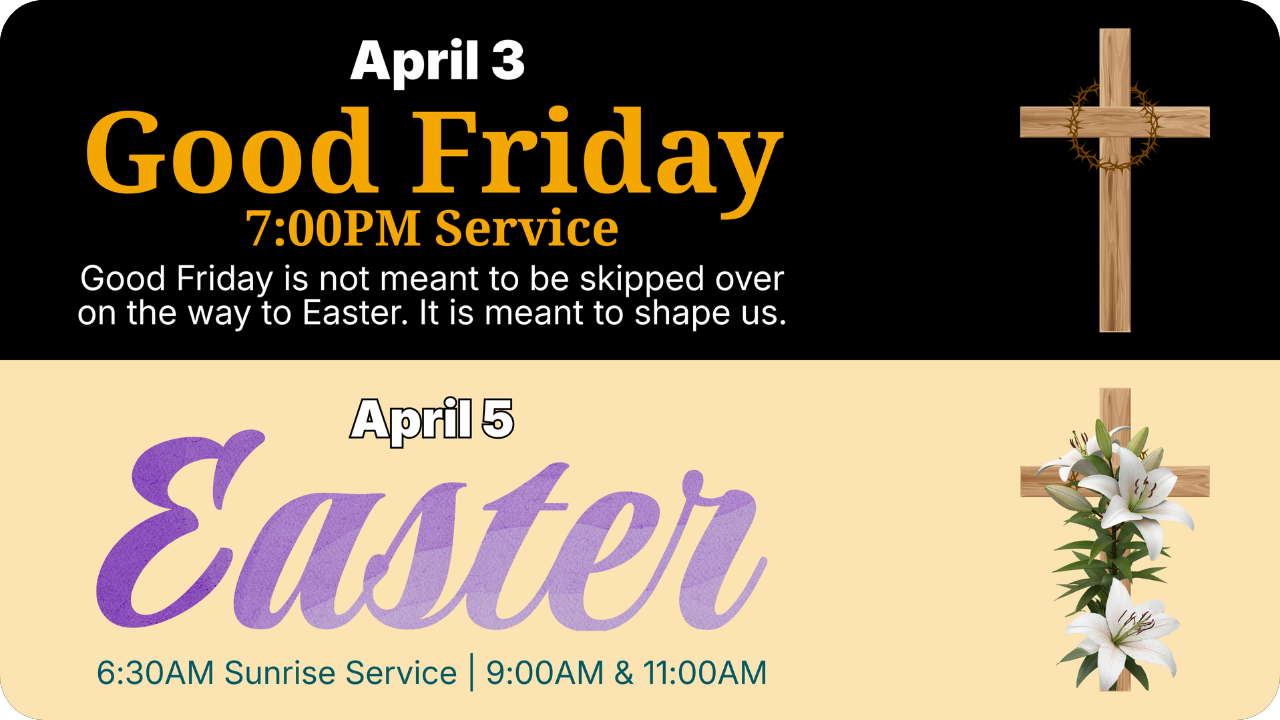 Church service announcements: Good Friday and Easter. Dates and times listed, with crosses and flowers.