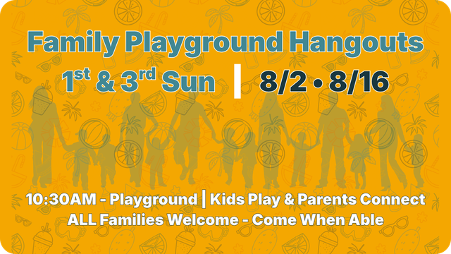 Orange flyer for “Family Summer Hangouts” with dates, playground, kids play, and parents connect text.