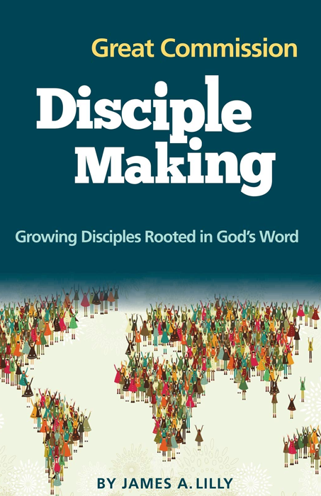 A book titled disciple making by james a lilly