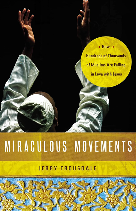 A book titled miraculous movements by jerry trousdale