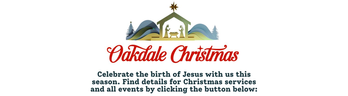 Oakdale Christmas logo: Nativity scene, red script text, text inviting the viewer to celebrate Jesus' birth.