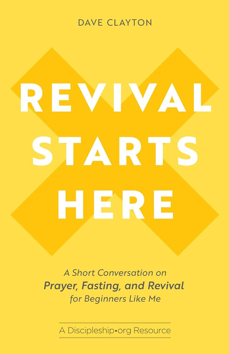 A book called revival starts here by dave clayton