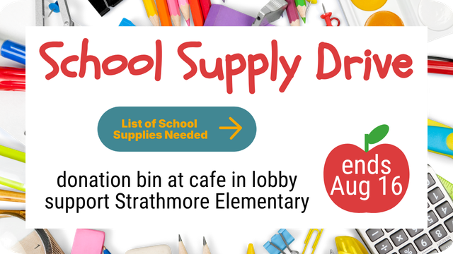 School Supply Drive flyer for Stratmore Elementary with donation bin at cafe lobby, ends Aug. 16