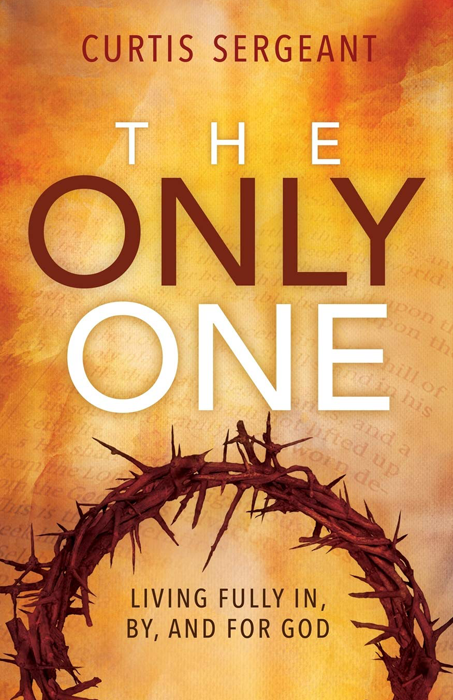 A book called the only one by curtis sergeant