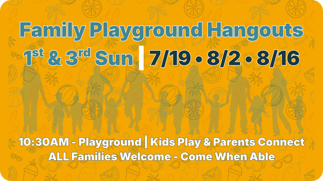 Orange flyer for “Family Summer Hangouts” with dates, playground, kids play, and parents connect text.