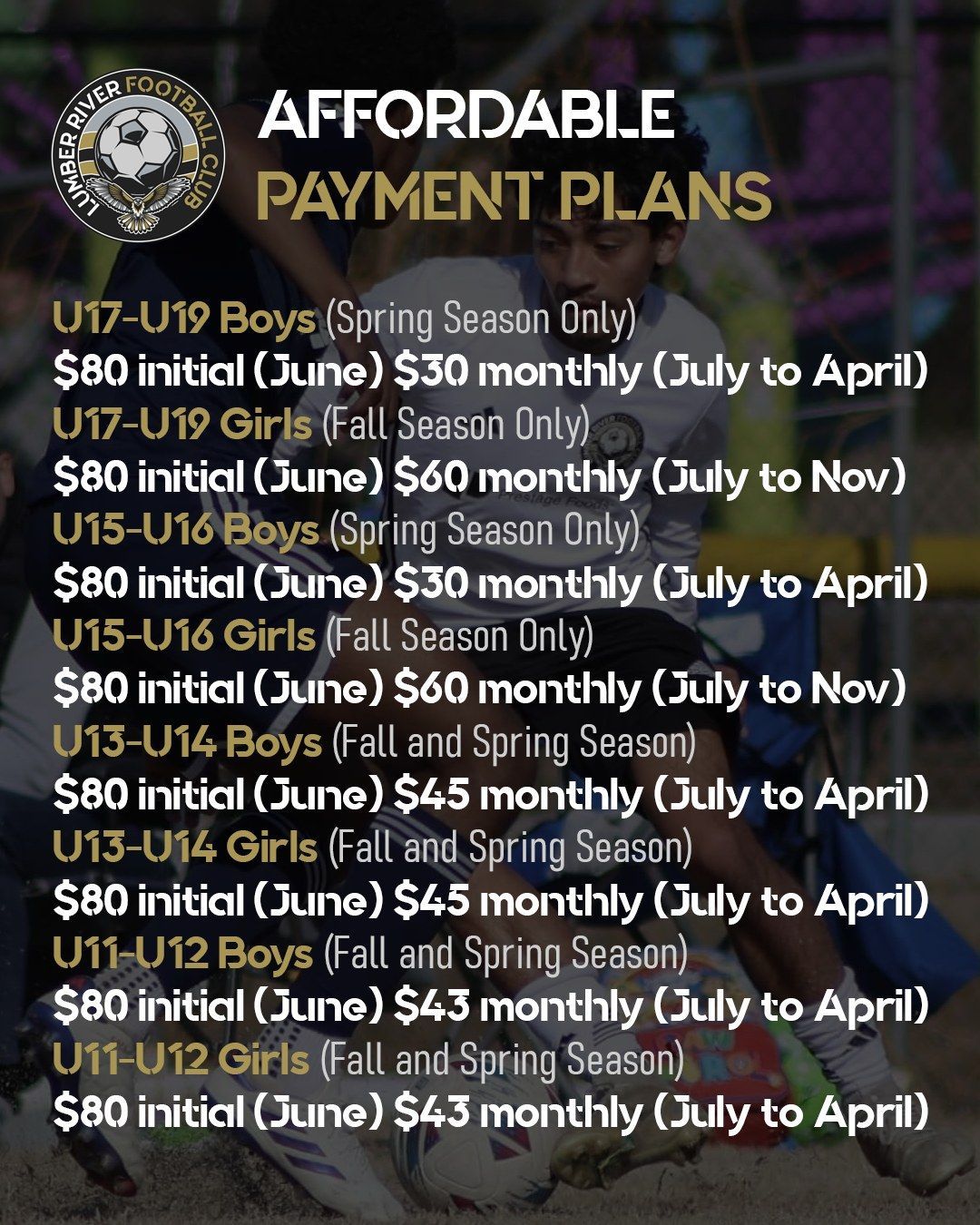 A flyer for affordable payment plans for u17 u19 boys spring season only