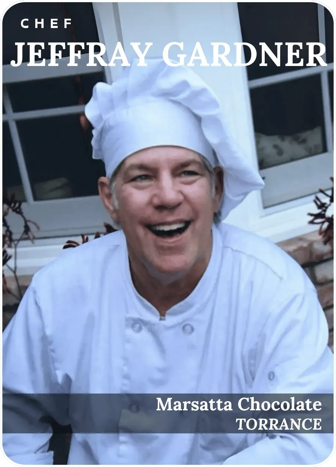 Chef Jeffray Gardner smiling in a white chef coat and hat, with “Marsatta Chocolate Torrance” text