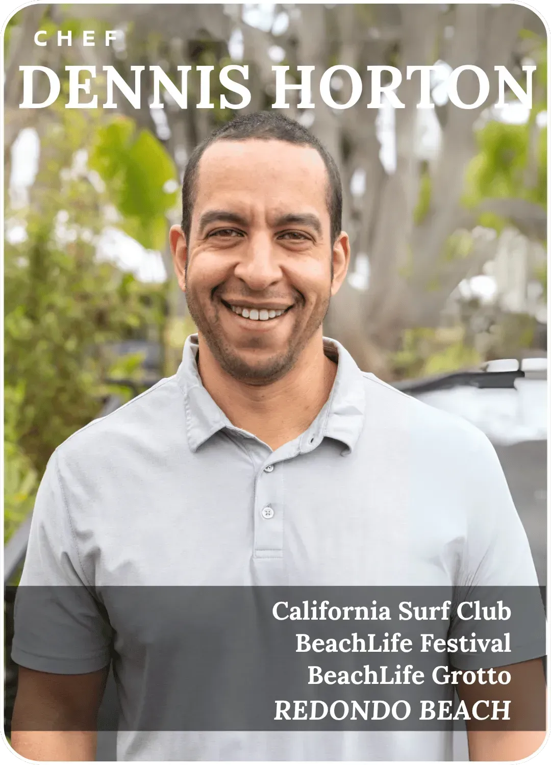 Dennis Horton smiling in a light gray polo, with California Surf Club BeachLife Festival BeachLife Groto Redondo Beach text.