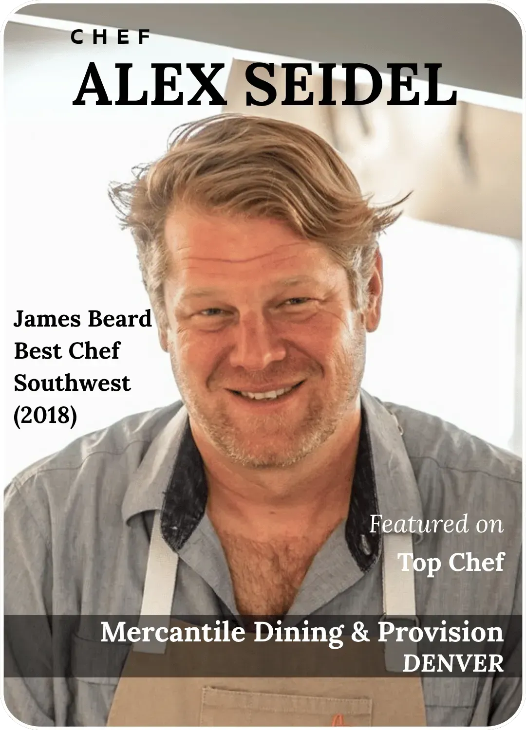 Chef Alex Seidel smiling in a poster for Mercantile Dining & Provision, Denver, with award text.