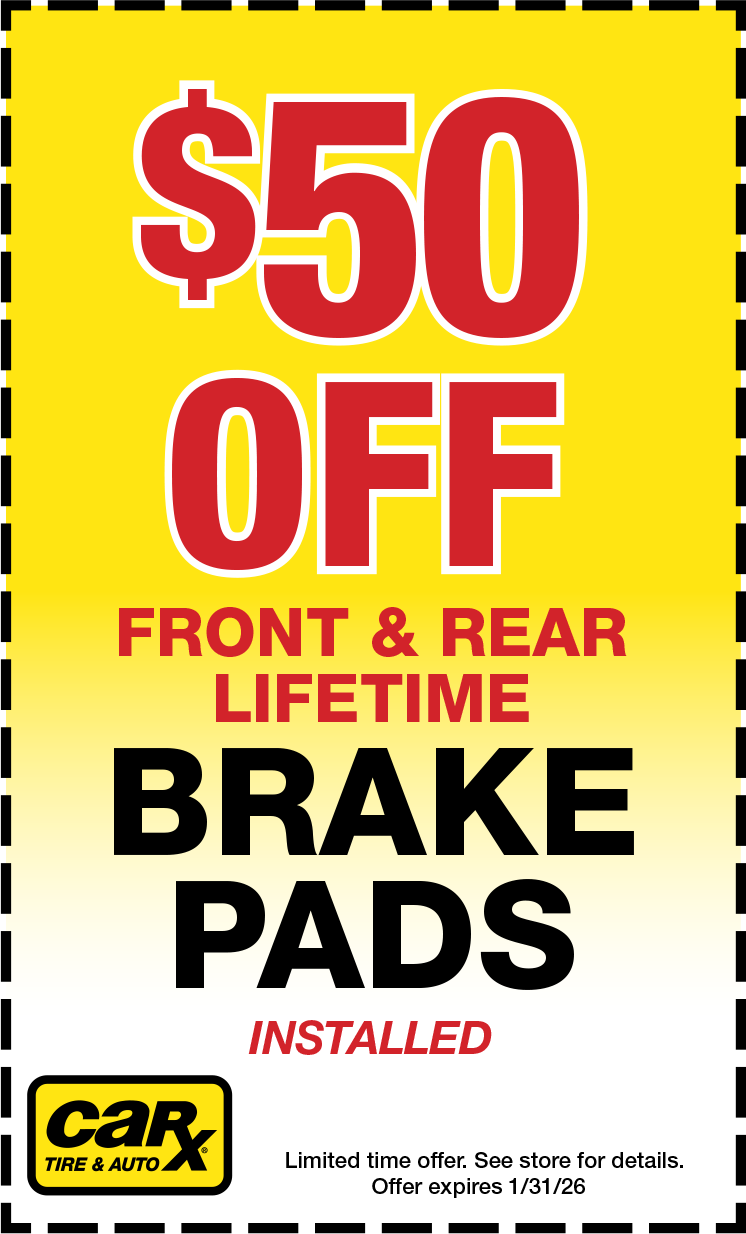 Yellow CarX auto advertisement: $50 off front & rear lifetime brake pads installed.