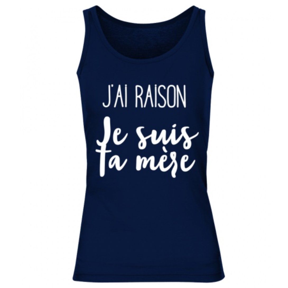 J'ai raison, je suis ta mère - Fond foncé